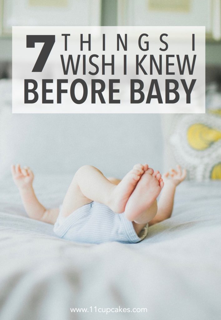 7 Things I Wish I Knew Before Baby